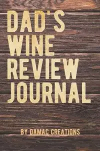 在飛比找博客來優惠-Dad’’s Wine Review Journal: Lo