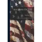 SOLDIERS OF THE SEA: THE STORY OF THE UNITED STATES MARINE CORPS