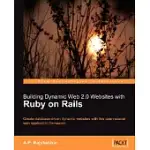 BUILDING DYNAMIC WEB 2.0 WEBSITES WITH RUBY ON RAILS