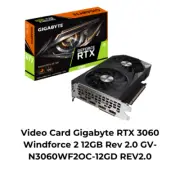 Video Card Gigabyte RTX 3060 Windforce 2 12GB Rev 2.0 GV-N3060WF2OC-12GD REV2.0