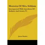 MEMOIRS OF MRS. SIDDONS: INTERSPERSED WITH ANECDOTES OF AUTHORS AND ACTORS