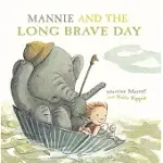 MANNIE AND THE LONG BRAVE DAY