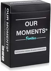 OUR MOMENTS Families: 100 Thought Provoking Conversation Starters for Great Parent-Child Relationship Building - Fun Car Travel, Road Trip & Home Card Questions Game for Healthy Loving Family