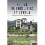 SOCIAL IM/MOBILITIES IN AFRICA: ETHNOGRAPHIC APPROACHES