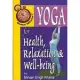 Yoga for Health, Relaxation and Well-Being