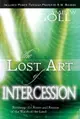 【電子書】Lost Art of Intercession Expanded Edition: Restoring the Power and Passion of the Watch of the Lord