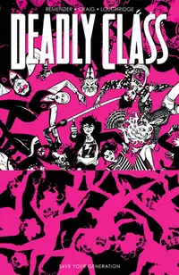 在飛比找誠品線上優惠-Deadly Class, Volume 10: Save 