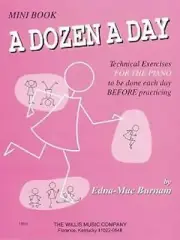 A Dozen A Day Technical Exercises for the Piano Book Mini