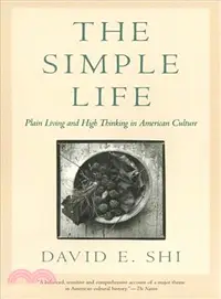 在飛比找三民網路書店優惠-The Simple Life ― Plain Living