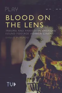 在飛比找誠品線上優惠-Blood on the Lens: Trauma and 