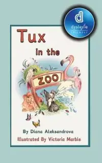 在飛比找博客來優惠-Tux in the Zoo Dyslexic Editio