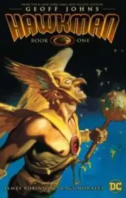 Hawkman by Geoff Johns Book One by Geoff Johns: New