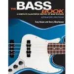 THE BASS BOOK: A COMPLETE ILLUSTRATED HISTORY OF BASS GUITARS