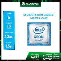 在飛比找蝦皮購物優惠-Intel Xeon E5-2630 - 6 核 12 線程