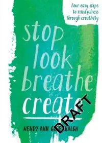在飛比找博客來優惠-Stop Look Breathe Create
