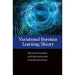 VARIATIONAL BAYESIAN LEARNING THEORY