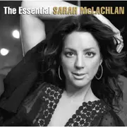 Essential Sarah McLachlan, The (Reissue)