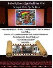 Behold; Every Eye Shall See HIM-He Aqui; Todo Ojo Le Vera: LOJSociety Espa?ol Ar