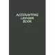 Accounting Ledger: Simple Accounting Ledger for Bookkeeping 120 pages: Size = 6 x 9 inches (double-sided), perfect binding, non-perforate