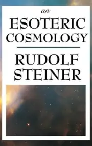 An Esoteric Cosmology by Rudolf Steiner (English) Hardcover Book