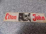 VINTAGE ORIGINAL ROCK ELTON JOHN BUMPER STICKER