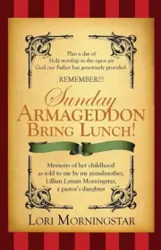 Sunday Armageddon Bring Lunch! by Lori Morningstar Villarreal (English) Paperbac