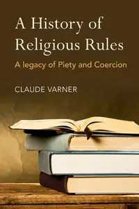 在飛比找誠品線上優惠-A History of Religious Rules: 