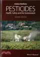 Pesticides ─ Health, Safety and the Environment