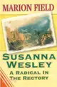 Susanna Wesley：A Radical in the Rectory