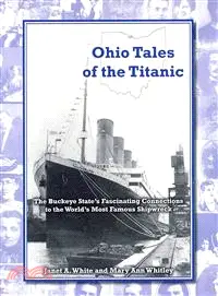 在飛比找三民網路書店優惠-Ohio Tales of the Titanic ― Th