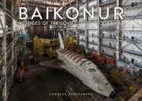 在飛比找博客來優惠-Baikonur: Vestiges of the Sovi