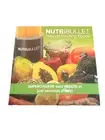 NUTRiBULLET Natural Healing Foods Recipes and Guide BRAND NEW