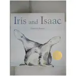 IRIS AND ISAAC_CATHERINE RAYNER【T1／少年童書_JSK】書寶二手書