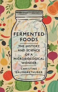 在飛比找誠品線上優惠-Fermented Foods: The History a