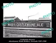 OLD POSTCARD SIZE PHOTO OF CASTLEMAINE BREWERY WOOD BROS AD NEWCASTLE c1900