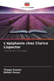 L'épiphanie chez Clarice Lispector [French] by Thiago Soares [Paperback]