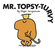 Mr. Topsy-Turvy The Brilliantly Funny Classic Children’s illustrated Series M...