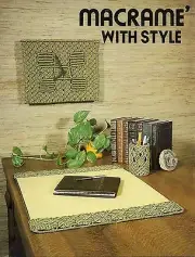 Desk Pad, Clock & Pencil Cup Patterns - Craft Book: #GM9 Macrame With Style