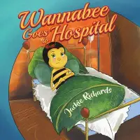 在飛比找博客來優惠-Wannabee Goes to Hospital