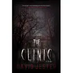 THE CLINIC: A THRILLER