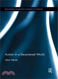 在飛比找三民網路書店優惠-Autism in a Decentered World