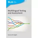 MULTILINGUAL TESTING AND ASSESSMENT