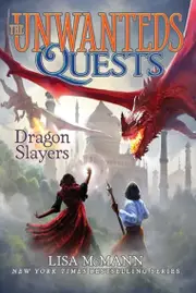 The Unwanted Quests : Dragon Slayers