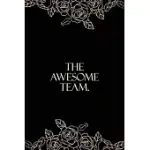 THE AWESOME TEAM.: STYLISH DOTGRID JOURNAL FOR WRITING YOUR DAILY THOUGHTS, IDEAS, WORKMATE GIFT, TEAM LEADER SURPRISE GIFT COWORKER RETI