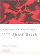 Resistance and Conformity in the Third Reich