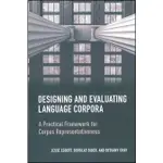 <華通書坊/姆斯>DESIGNING AND EVALUATING LANGUAGE CORPORA /EGBERT 9781316605882<華通書坊/姆斯>