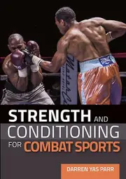 Strength And Conditioning For Combat Sports by Darren Yas Parr Paperback Book