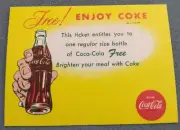 1965 Coca Cola Coke Ticket/Free Bottle Enjoy Coke/Brighten Your Meal With Coke