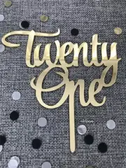 Twenty One Acrylic Gold 21st Birthday Cake Topper