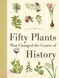 在飛比找三民網路書店優惠-Fifty Plants That Changed the 